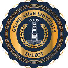 GAUS Grand Asian University Sialkot BS MS ADP Admission 2023